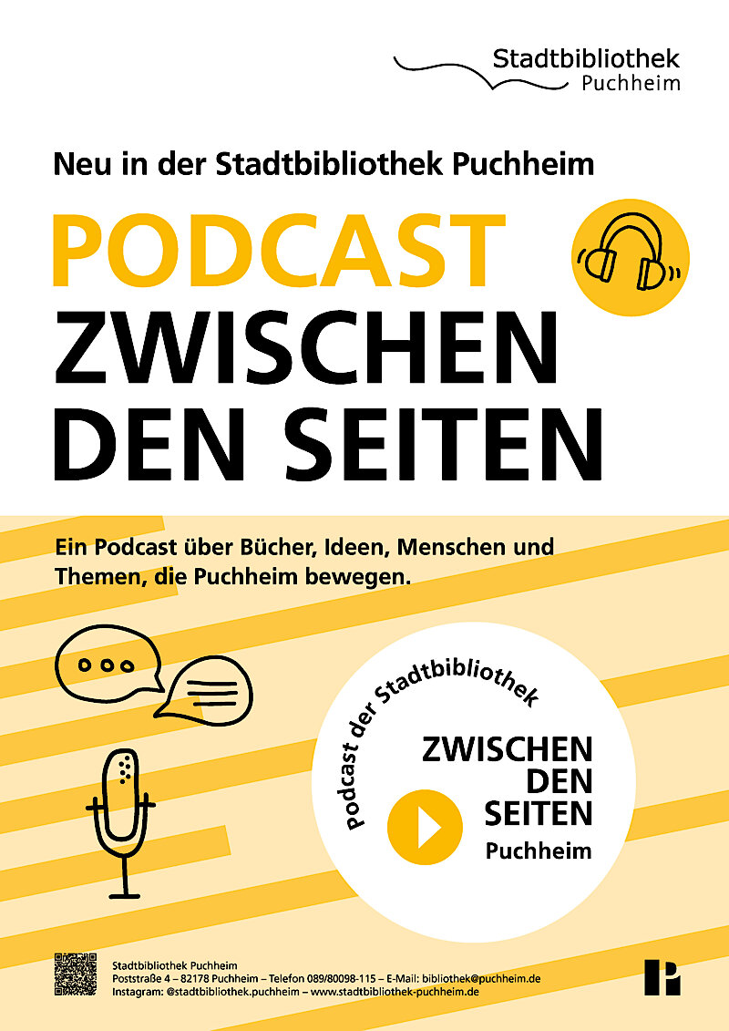 Zwischen den Seiten Der Podcast der Stadtbibliothek Puchheim Plakat